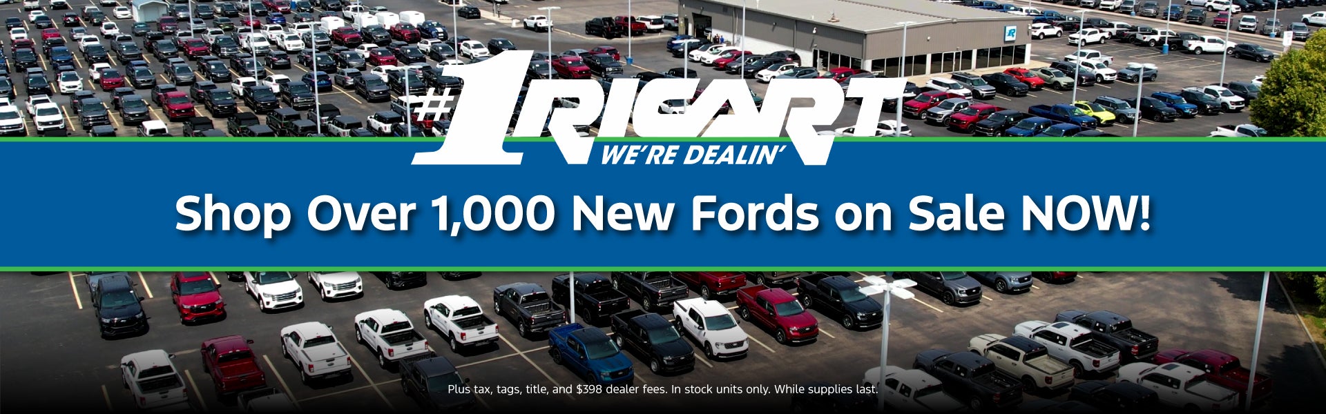 Shop Over 1,000 New Fords On Sale NOW!
